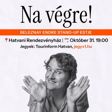 Na végre! – Beleznay Endre önálló estje - HATVAN 2026.10.31.