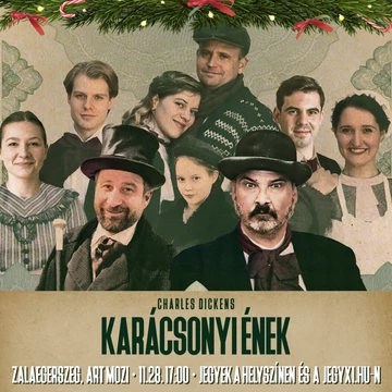 Charles Dickens - Karácsonyi Ének - ZALAEGERSZEG 2026.11.28.