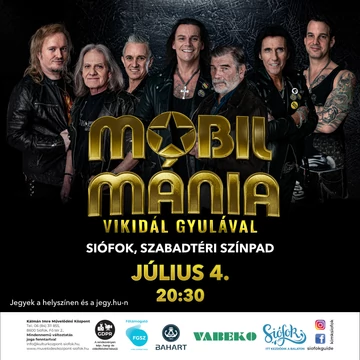 MOBILMÁNIA koncert Vikidál Gyulával - SIÓFOK 2026.07.04.