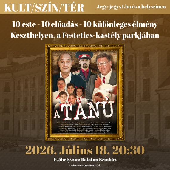 KULT/SZÍN/TÉR - A tanú - KESZTHELY 2026.07.18.