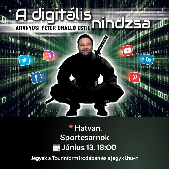 Aranyosi Péter önálló estje - A digitális nindzsa - HATVAN 2026.06.13.