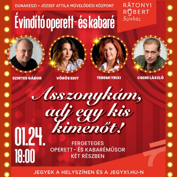 Asszonykám, adj egy kis kimenőt - DUNAKESZI - 2026.01.24. 