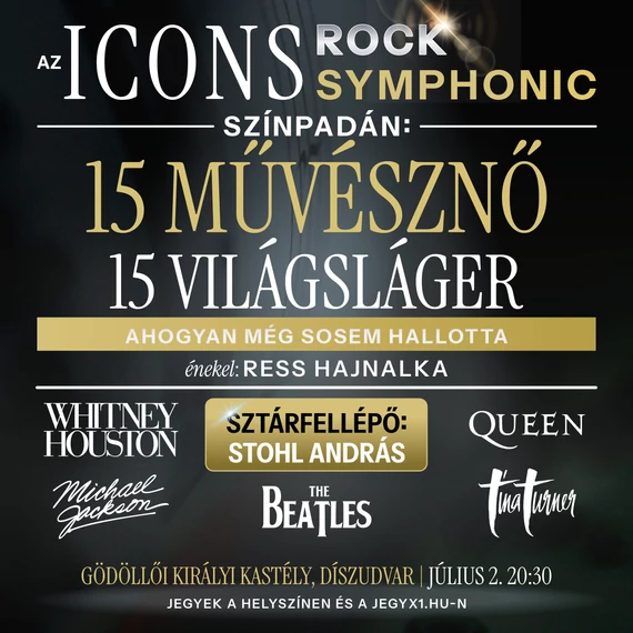 ICONS RockSymphonic - 15 művésznő, 15 világsláger - GÖDÖLLŐ - 2026.07.02.