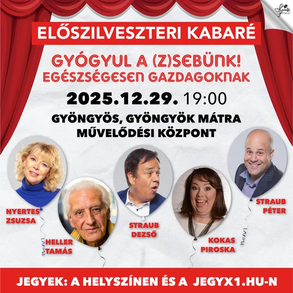 Előszilveszteri Kabaré - GYÖNGYÖS - 2025.12.29.