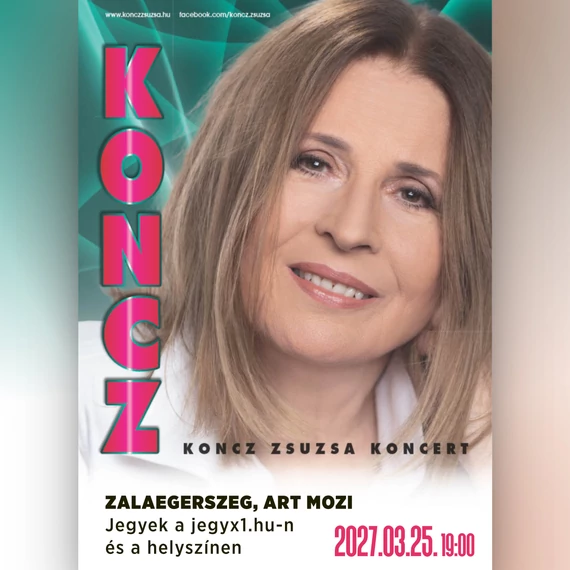 Koncz Zsuzsa Koncert - HAJDÚBÖSZÖRMÉNY - 2027.10.14.